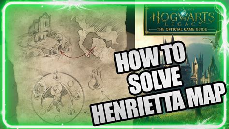 henrietta map hogwarts legacy|How to get and use Henrietta’s Map in Hogwarts Legacy